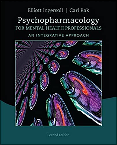 Psychopharmacology for Mental Health Professionals: An Integrative Approach (2nd Edition) - Original PDF